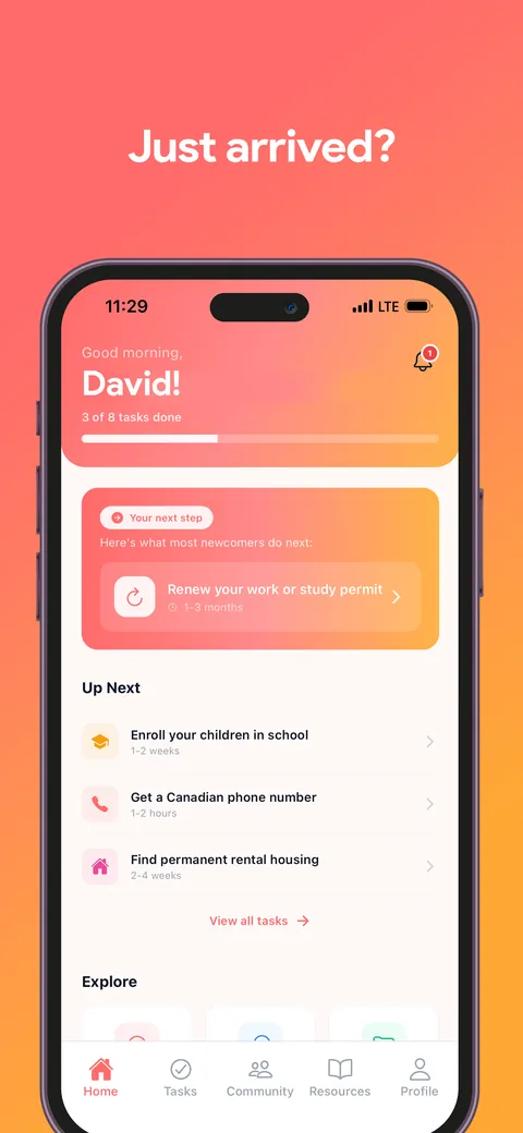 Just arrived? — home screen with your next step and tasks up next